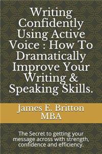 Writing Confidently Using Active Voice