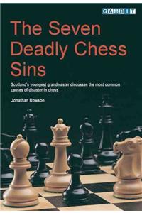 Seven Deadly Chess Sins