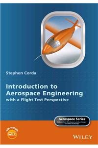 Introduction to Aerospace Engineering with a Flight Test Perspective