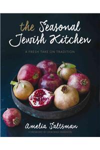 The Seasonal Jewish Kitchen: A Fresh Take on Tradition