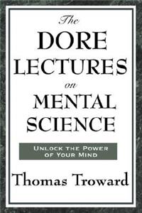 Dore Lectures on Mental Science