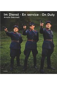 Arnold Odermatt: On Duty