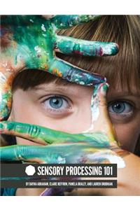 Sensory Processing 101