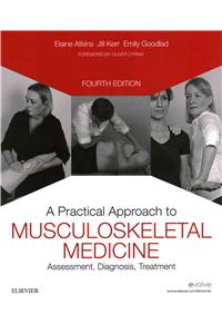 A Practical Approach to Musculoskeletal Medicine