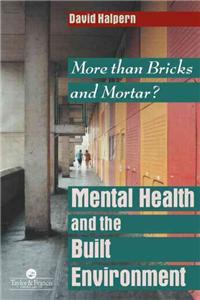 Mental Health and The Built Environment