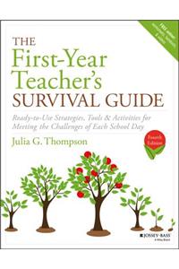First-Year Teacher's Survival Guide
