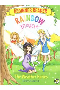 Rainbow Magic Beginner Reader: The Weather Fairies