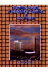 Estimating,Costing,Specification & Valuation In Civil Engineering