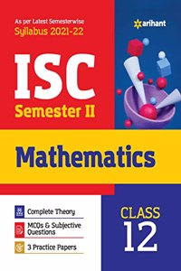 Arihant ISC Mathematics Semester 2 Class 12 for 2022 Exam