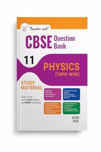 Together with Cbse Question Bank Class 11 Physics