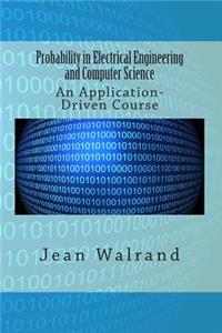 Probability in Electrical Engineering and Computer Science