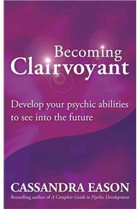 Becoming Clairvoyant