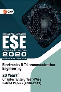 UPSC ESE 2020 : Electronics & Telecommunication Engineering  Chapter Wise & Year Wise Solved Papers 20002019