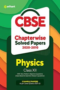 CBSE Physics Chapterwise Solved Papers Class 12 for 2022 Exam