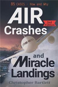 Air Crashes and Miracle Landings