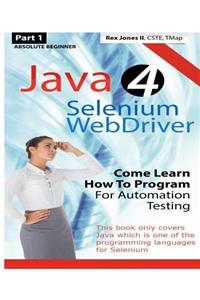 Absolute Beginner (Part 1) Java 4 Selenium WebDriver