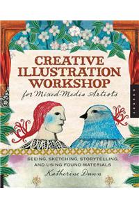 Creative Illustration Workshop for Mixed-Media Artists