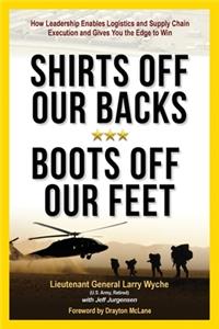 Shirts Off Our Backs, Boots Off Our Feet