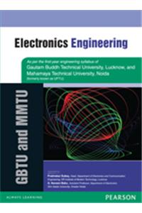 Electronics Engineering : For the Gautam Buddh Technical University and Mahamaya Technical University