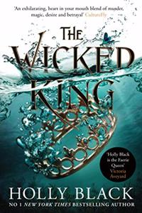 The Wicked King (The Folk of the Air #2)