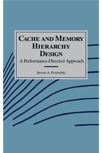 Cache and Memory Hierarchy Design