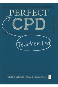 Perfect Teacher-Led Cpd