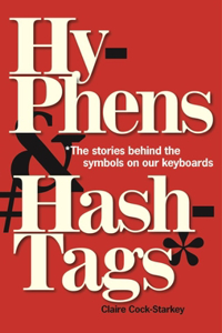 Hyphens & Hashtags*