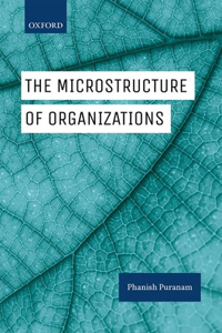 Microstructure of Organizations