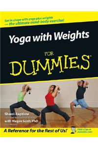 Yoga with Weights for Dummies