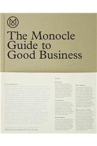 Monocle Guide to Good Business