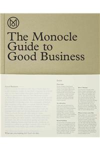 Monocle Guide to Good Business