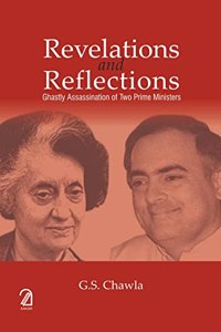 Revelations and Reflections: Ghastly Assassination of Two Prime Ministers