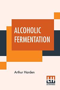 Alcoholic Fermentation