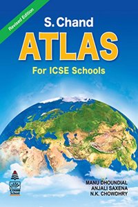 S. Chand's Atlas for ICSE Schools