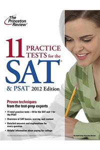 11 Practice Tests for the SAT & PSAT 2012