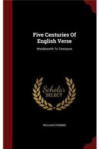 Five Centuries Of English Verse