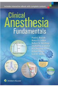 Clinical Anesthesia Fundamentals: Print + Ebook with Multimedia