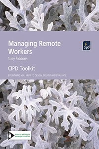 Managing Remote Workers (HR Toolkits)