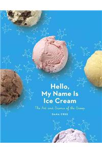 Hello, My Name Is Ice Cream