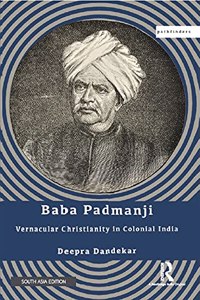 Baba Padmanji: Vernacular Christianity in Colonial India