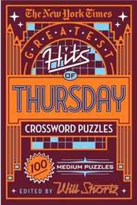 New York Times Greatest Hits of Thursday Crossword Puzzles