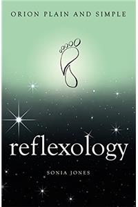 Reflexology, Orion Plain and Simple