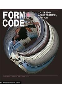 Form+code in Design, Art, and Architecture