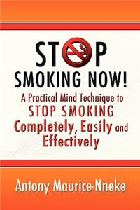 Stop Smoking Now!