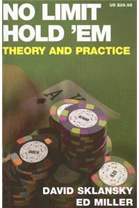 No Limit Hold 'em: Theory and Practice