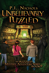 Unbelievably Puzzled (The Puzzled Mystery Adventure Series