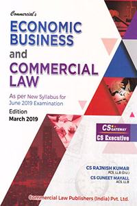 Economic Business And Commercial Law (As per New Syllabus for June 2019 Examination)