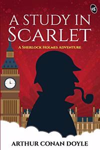 Study in Scarlet - A Sherlock Holmes Adventure