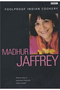 Madhur Jaffrey's Foolproof Indian Cookery