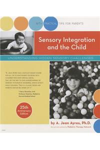Sensory Integration and the Child